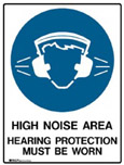 Mandatory Signs - High Noise Area Hearing Protection Must Be Worn