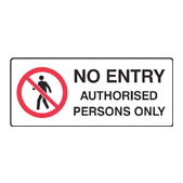 No Entry - Authorised Personnel Only