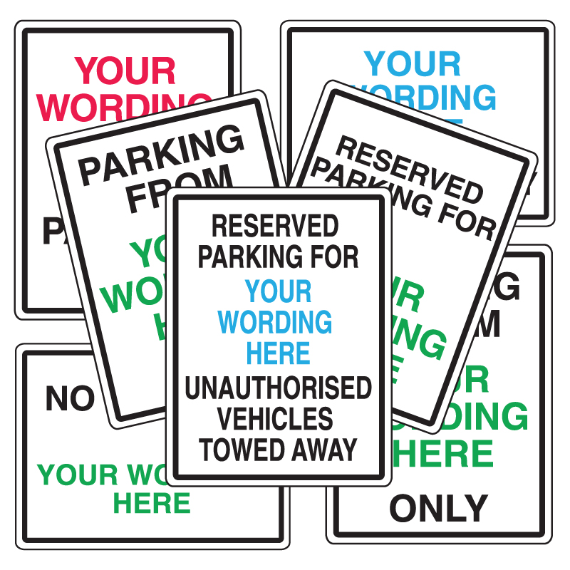 Custom Parking Signs - Metal, 350mm x 450mm