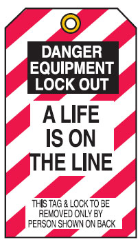 Lockout Tags - A Life Is On The Line