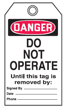 Self Laminating Tags - Danger Do Not Operate Until This Tag Is Removed By