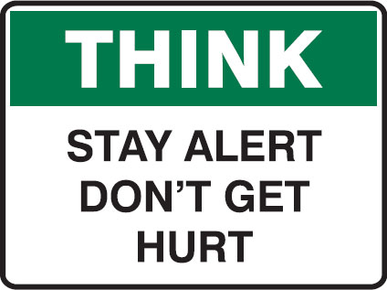 Small Labels - Stay Alert Don'T Get Hurt