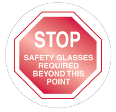 Safety Floor Marker - Stop Safety Glasses Etc