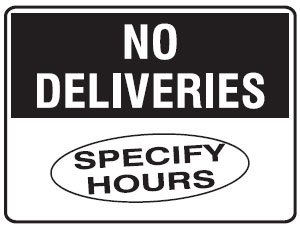 Semi-Custom Shipping And Receiving Signs - No Deliveries 