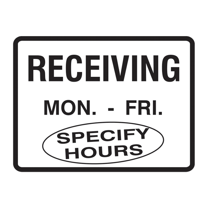 Custom Receiving Hours Sign