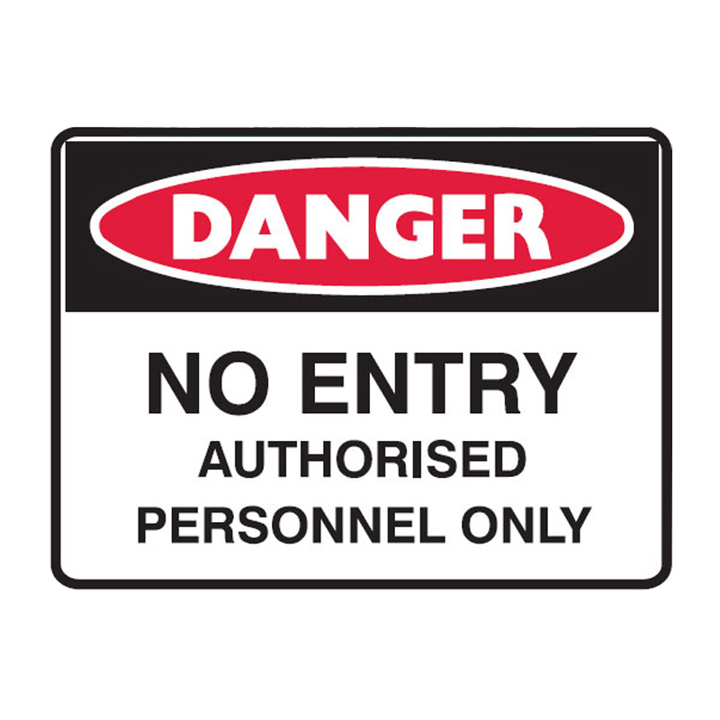Danger Signs - No Entry Authorised Personnel Only, 300mm (W) x 225mm (H), Metal, Ultratuff
