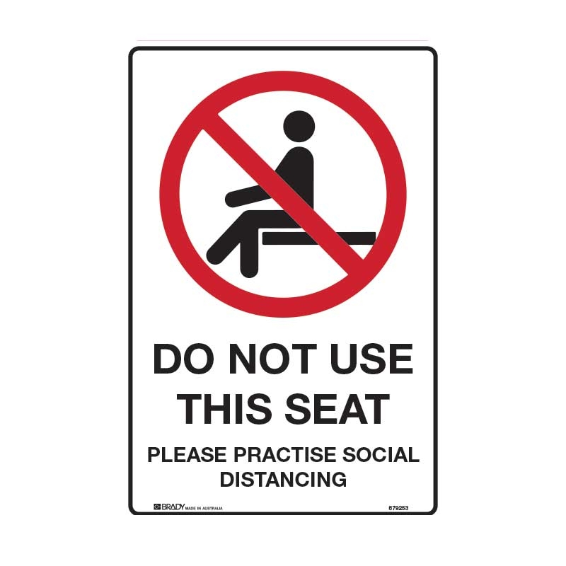 Prohibition Sign - Do Not Use This Seat, 450X300 FLU