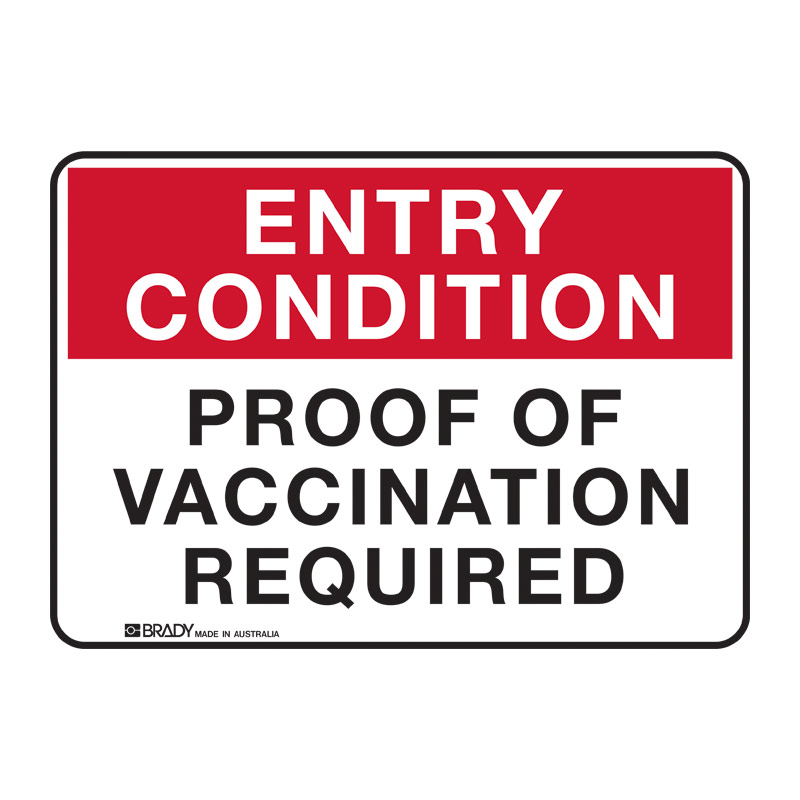 Entry Condition Sign - Proof of Vaccination Required, 180 x 250mm, SS