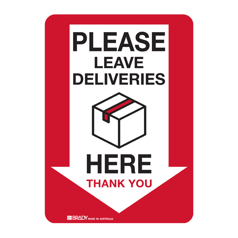 Please Leave Deliveries Here Thank You Sign, 180 x 250mm, SS