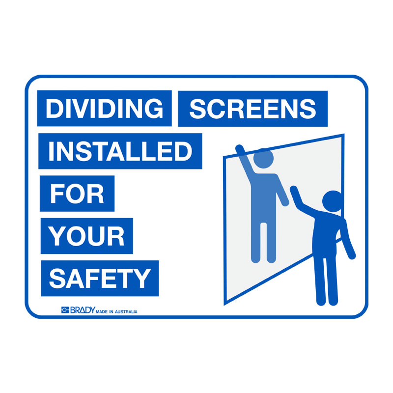 Dividing Screens Installed For Your Safety Sign, A4, Poly