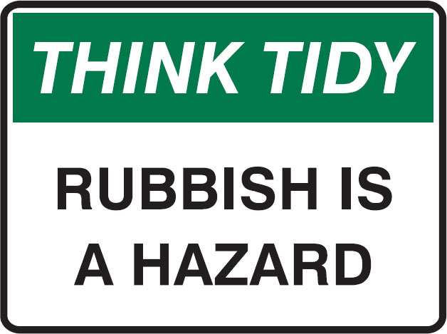 Think Tidy Signs - Rubbish Is A Hazard