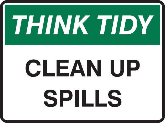 Think Tidy Signs - Clean Up Spills