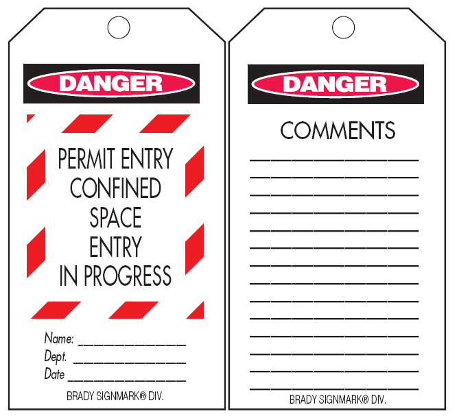 Confined Space Tags - Make It Easier For Employees To Follow Safety Procedures.