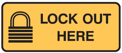 Lockout Signs - Lock Out Here W/Picto