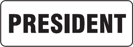 Garden & Lawn Signs - President