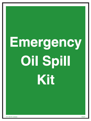 Spill Kit Signs - Emergency Oil Spill Kit Sign Poly