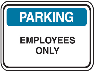 Traffic Control Signs - Employees Only