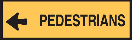 Temporary Traffic Control Signs  - Pedestrians Arr/L