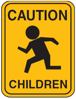 Child/School Safety Signs  - Caution Children