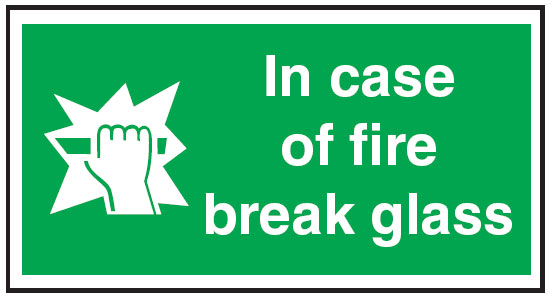 Exit And Assembly Signs - In Case Of Fire Break Glass
