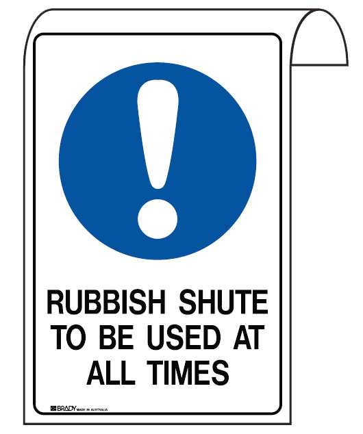 Scaffolding Safety Signs - Rubbish Chute To Be Used At All Times