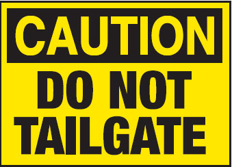 Truck Safety Signs - Do Not Tailgate, 300mm (W) x 225mm (H), Self Adhesive Vinyl