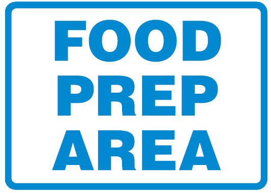 Hygiene And Food Safety Signs - Food Prep Area