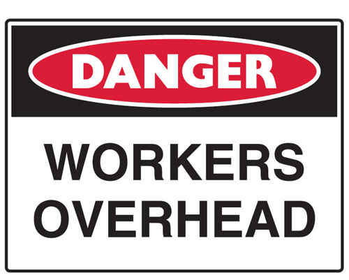 Danger Sign Polypropylene - Workers Overhead