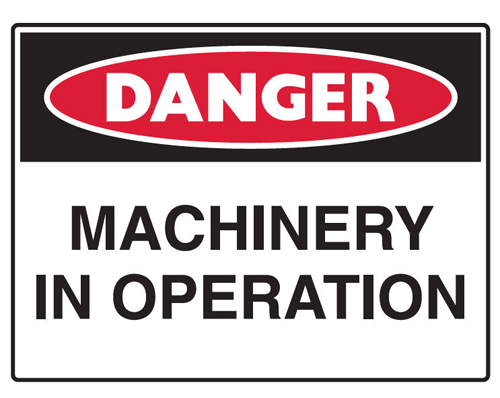 Danger Sign - Machinery in Operation, 600 x 450mm, Polypropylene