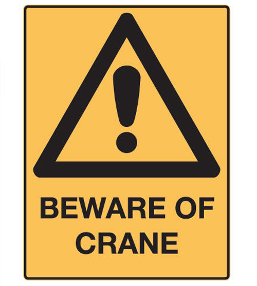Warning Sign Polypropylene - Beware Of Crane