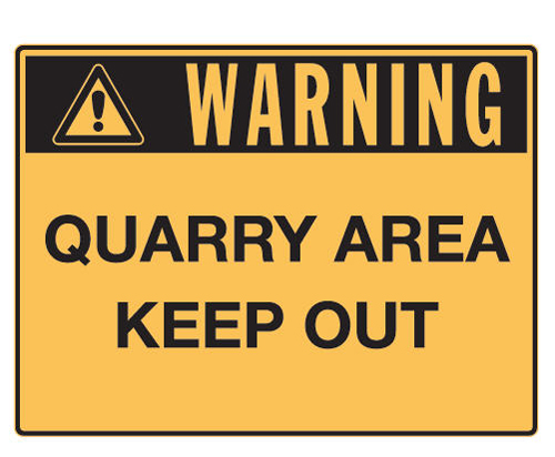 Warning Sign Polypropylene - Quarry Area Keep Out