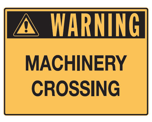 Warning Sign Polypropylene - Machinery Crossing