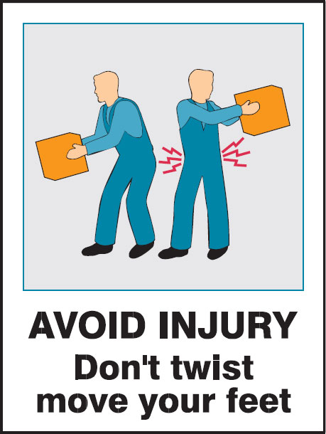 Injury Avoidance Signs - Don'T Twist Move Your Feet