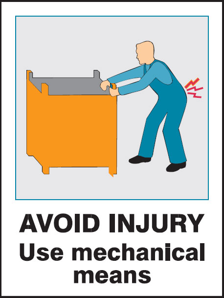 Injury Avoidance Signs - Use Mechanical Means