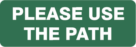 Garden & Lawn Signs - Use The Path