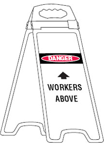 Deluxe Floor Stand/Sign - White, Danger Workers Above