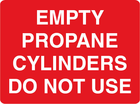Cylinder Status Signs - Empty Propane Cylinders Do Not Use