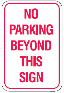 Parking Signs - No Parking Beyond This Sign