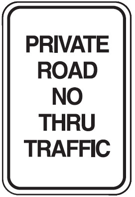 Parking Signs - Private Road No Thru Traffic