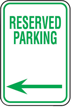 Parking Signs - Reserved Parking