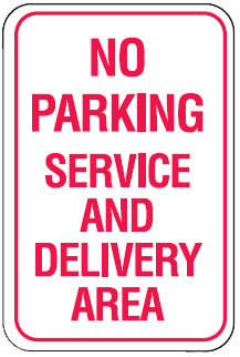Parking Signs - No Parking Service And Delivery Area