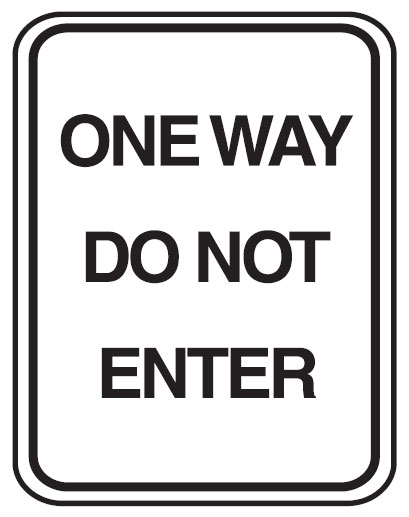 Traffic Control Signs - One Way Do Not Enter