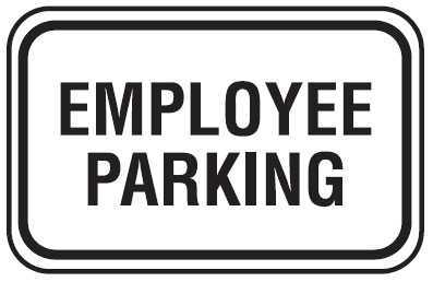 Traffic Control Signs - Employee Parking