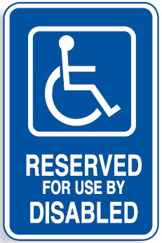 Disabled Signs - Reserved For Use By Disabled