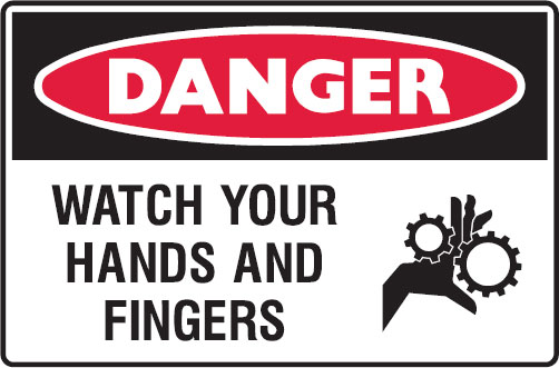 Graphic Warning Signs - Watch Your Hands And Fingers