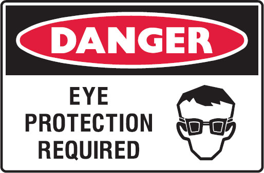 Graphic Warning Signs - Eye Protection Required