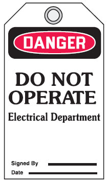 Brady Accident Prevention Tags - Danger Do Not Operate Signed By Date
