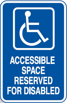 Disabled Signs - Accessible Space Reserved For Disabled W/Picto