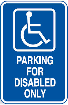 Disabled Signs - Parking For Disabled Only W/Picto