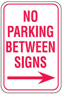 Parking Signs - No Parking Between Signs